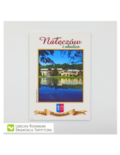 Nałęczów i okolice. Przewodnik. Seria z herbem, wyd. Maki