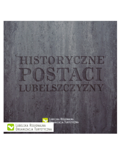 Historyczne postaci Lubelszczyzny