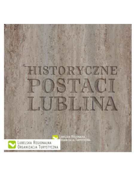 Historyczne postaci Lublina