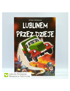 Lublinem przez dzieje