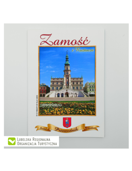 Zamość i Roztocze. Przewodnik. Seria z herbem, wyd. Maki