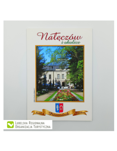 Nałęczów i okolice. Przewodnik. Seria z herbem,...